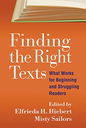Finding the Right Texts: What Works for Beginning and Struggling Readers (Solving Problems in the...