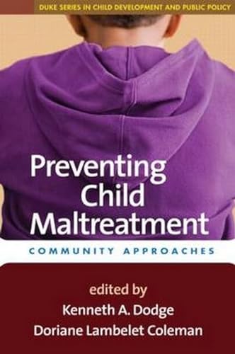 9781593859732: Preventing Child Maltreatment: Community Approaches (Duke Series in Child Development and Public Policy)