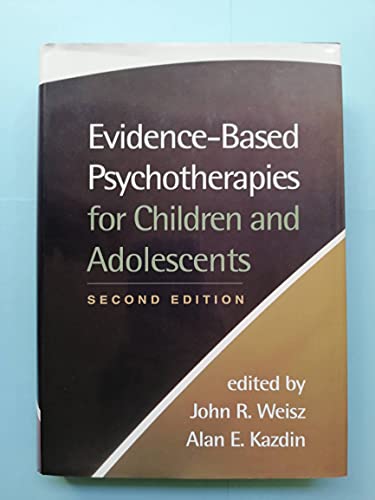 Beispielbild fr Evidence-Based Psychotherapies for Children and Adolescents zum Verkauf von Anybook.com