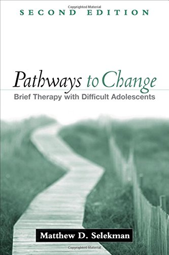 Imagen de archivo de Pathways to Change, Second Edition: Brief Therapy with Difficult Adolescents a la venta por HPB-Red