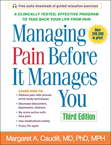 Stock image for Managing Pain Before It Manages You, Third Edition for sale by Ergodebooks