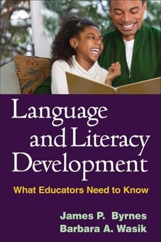 Beispielbild fr Language and Literacy Development: What Educators Need to Know (Solving Problems in the Teaching of Literacy) zum Verkauf von SecondSale