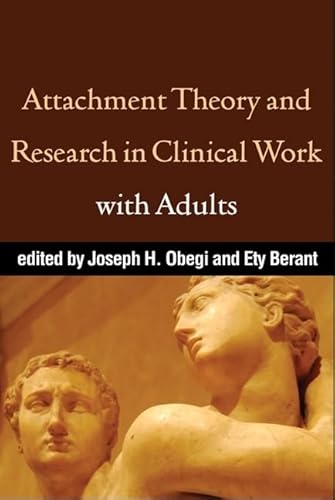 Beispielbild fr Attachment Theory and Research in Clinical Work with Adults zum Verkauf von BooksRun