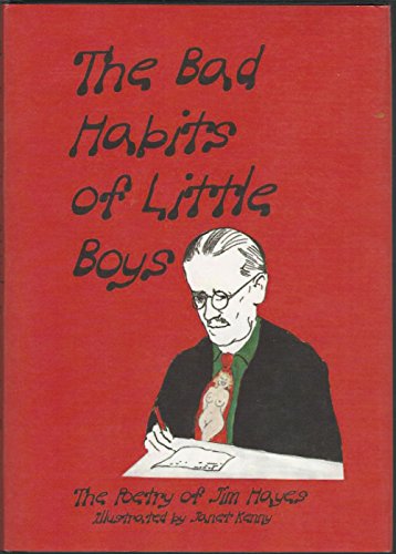 The Bad Habits of Little Boys (9781593860424) by Jim Hayes