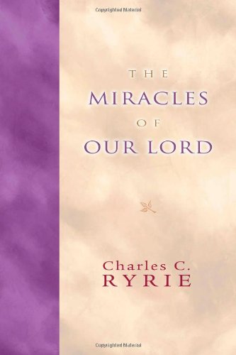 9781593870072: The Miracles of Our Lord