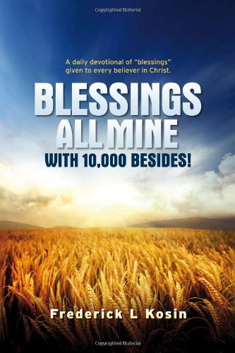 Beispielbild fr Title: Blessings All Mine With 10000 Besides zum Verkauf von AwesomeBooks