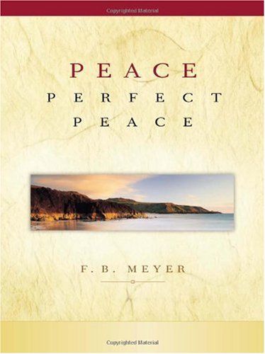 Beispielbild fr Peace, Perfect Peace! zum Verkauf von Better World Books