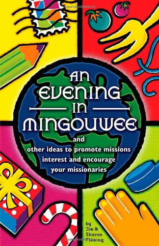 An Evening in Mingouwee (9781593871123) by Jim Fleming; Sharon Fleming