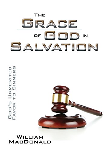 Stock image for The Grace of God in Salvation for sale by GF Books, Inc.