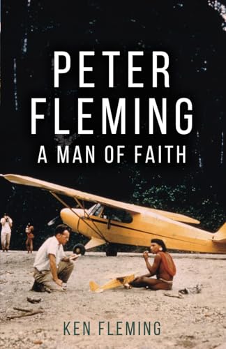 Beispielbild fr Peter Fleming: A Man of Faith zum Verkauf von Revaluation Books