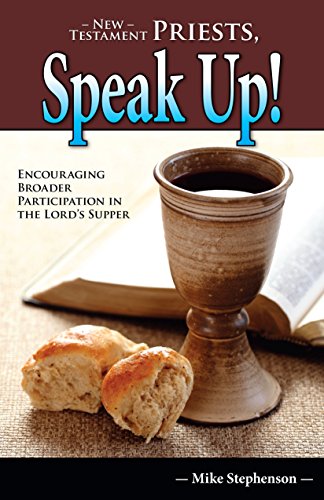 Stock image for New Testament Priests, Speak Up! for sale by ThriftBooks-Atlanta