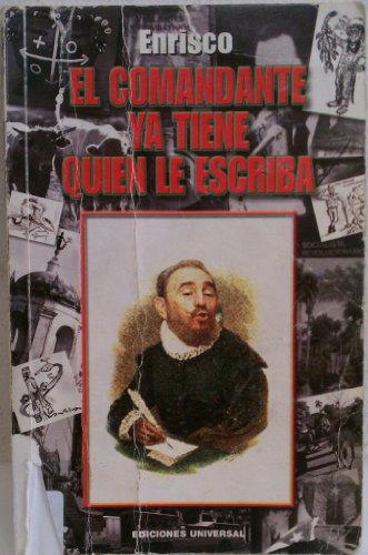 9781593880033: El Comandante Ya Tiene Quien Le Escriba (Spanish Edition)