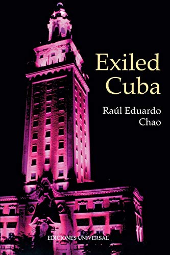 Imagen de archivo de Exiled Cuba (Cuba y Su Jueces Collection) (English and Spanish Edition) a la venta por savehere619