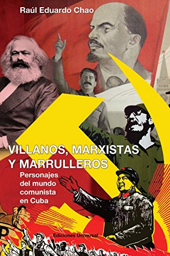 Imagen de archivo de Villanos, Marxistas Y Marulleros (Spanish Edition) a la venta por Lucky's Textbooks