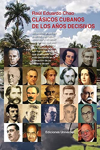 Stock image for CLSICOS CUBANOS DE LOS AOS DECISIVOS -Language: spanish for sale by GreatBookPrices