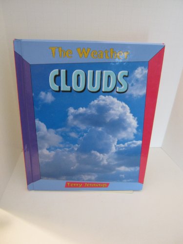 Clouds (Weather) (9781593891473) by Jennings, Terry J.