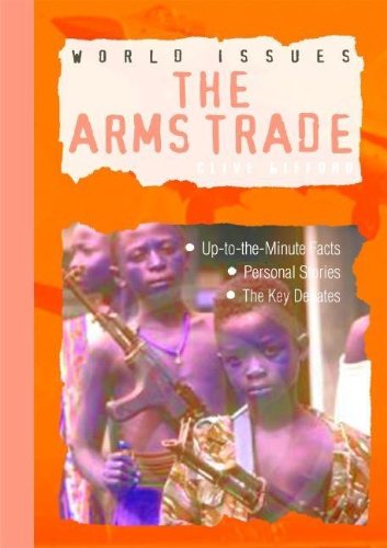 Imagen de archivo de The Arms Trade a la venta por Better World Books