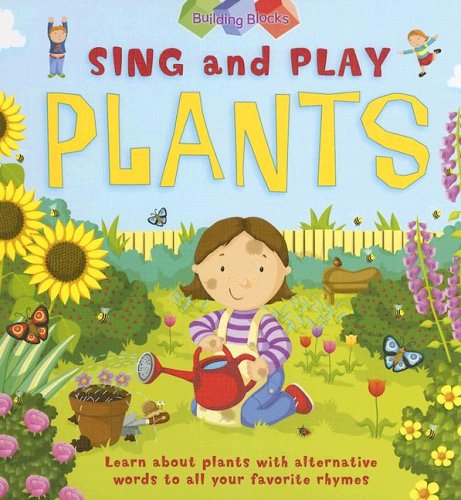 9781593892074: Plants (Sing And Play)