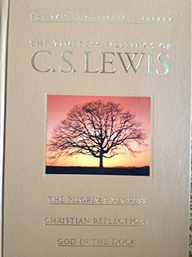 Beispielbild fr The Timeless Writings of C. S. Lewis (The Family Christian Library) zum Verkauf von Better World Books