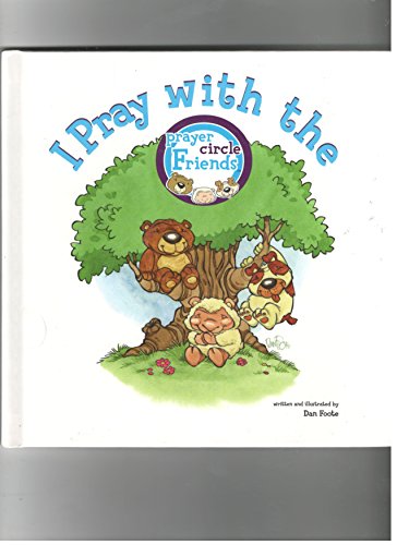 Stock image for I Pray with the Prayer Circle Friends for sale by Wonder Book