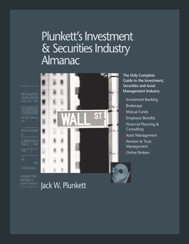 Stock image for Plunkett's Investment & Securities Industry Almanac 2005 (PLUNKETT'S INVESTMENT AND SECURITIES INDUSTRY ALMANAC) [Paperback] Plunkett, Jack W. for sale by GridFreed