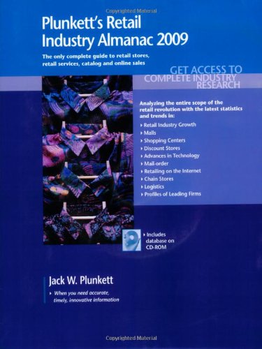 9781593921392: Plunkett's Retail Industry Almanac 2009: The Only Comprehensive Guide to the Retail Industry