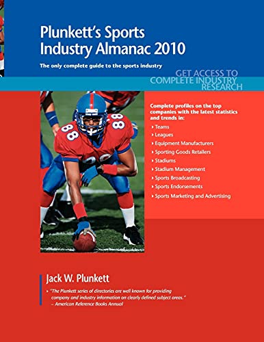 Beispielbild fr Plunkett's Sports Industry Almanac 2010 : Sports Industry Market Research, Statistics, Trends and Leading Companies zum Verkauf von Better World Books