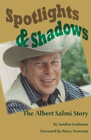 Beispielbild fr Spotlights & Shadows: The Albert Salmi Story zum Verkauf von Hollywood Canteen Inc.