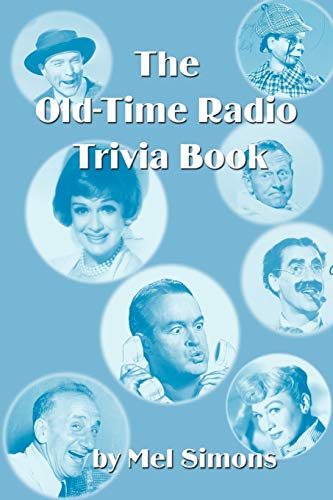 Beispielbild fr The Old-Time Radio Trivia Book zum Verkauf von More Than Words