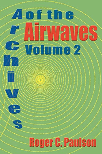 Stock image for Archives of the Airwaves Vol. 2 for sale by Wonder Book