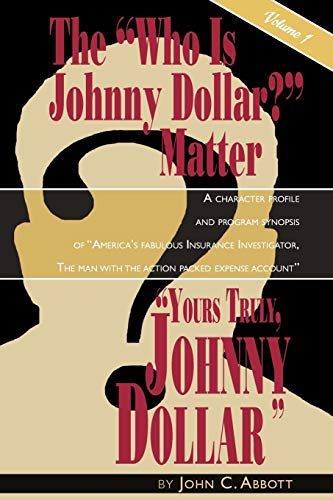 9781593930875: Yours Truly, Johnny Dollar Vol. 1