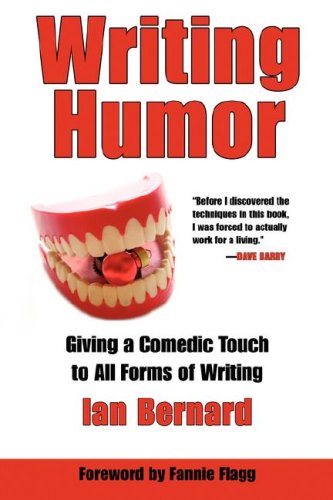 9781593930899: Writing Humor: Giving a Comedic Touch to All Forms of Writing