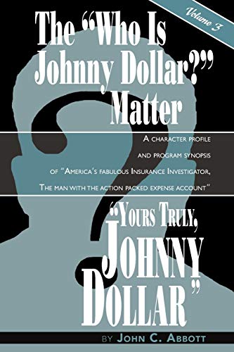 Beispielbild fr Yours Truly, Johnny Dollar Vol. 3 zum Verkauf von Chiron Media