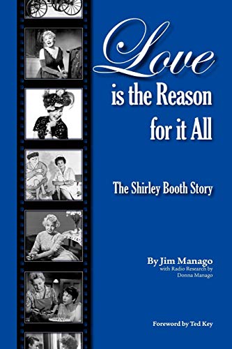Stock image for Love is the Reason for it All: The Shirley Booth Story for sale by Book Deals