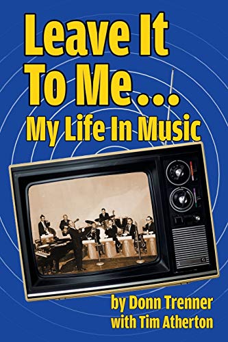 Beispielbild fr Leave It To Me. My Life In Music zum Verkauf von ThriftBooks-Atlanta