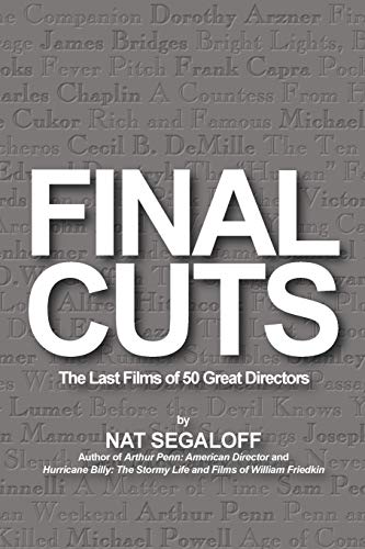 Stock image for Final Cuts : The Last Films of 50 Great Directors for sale by Better World Books