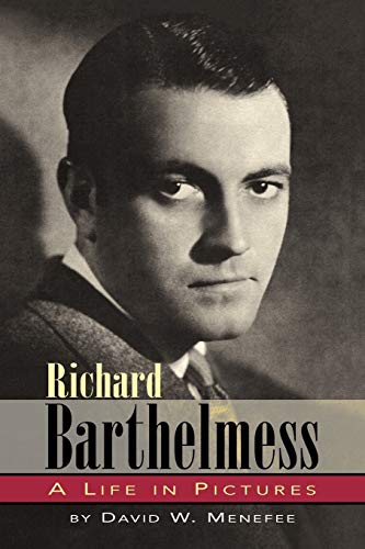 Beispielbild fr Richard Barthelmess - A Life in Pictures zum Verkauf von BooksRun