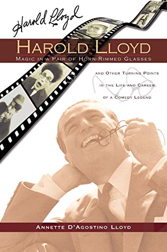 9781593933326: Haroldy Lloyd: Magic in a Pairof Horn-Rimmed Glasses