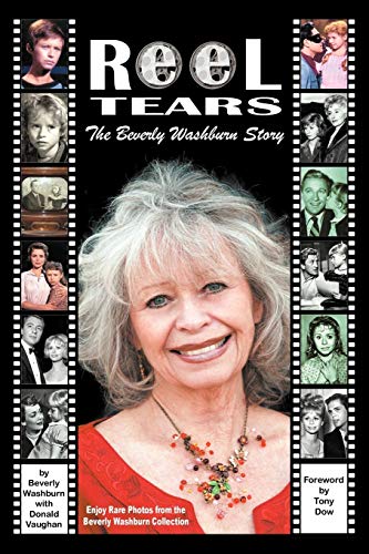 Stock image for Reel Tears: The Beverly Washburn Story for sale by HPB-Diamond