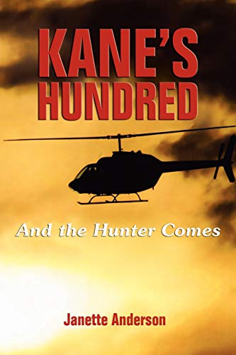 Stock image for Kane's Hundred: And the Hunter Comes for sale by Bingo Used Books