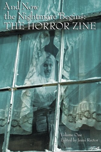 Beispielbild fr And Now the Nightmare Begins: The Horror Zine zum Verkauf von Ergodebooks