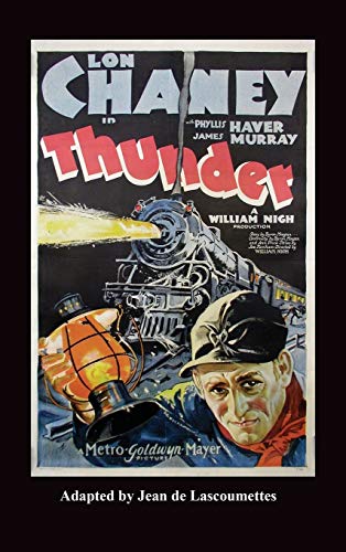 9781593934248: Thunder - Starring Lon Chaney (Hardback)