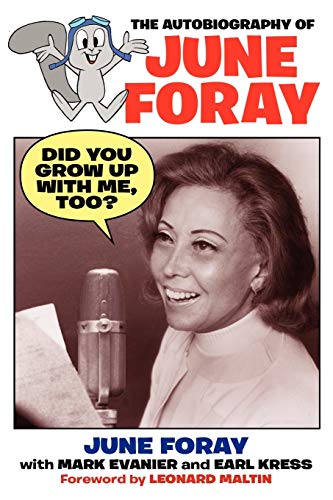 Stock image for Did You Grow Up with Me, Too? - The Autobiography of June Foray for sale by ICTBooks
