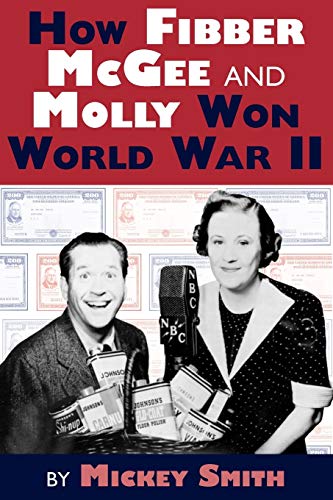 Beispielbild fr How Fibber McGee and Molly Won World War II zum Verkauf von Chiron Media