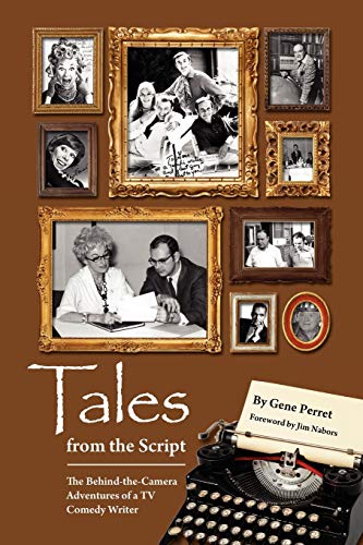 Stock image for Tales from the Script - The Behind-The-Camera Adventures of a TV Comedy Writer for sale by Your Online Bookstore