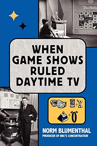 Stock image for When Game Shows Ruled Daytime TV for sale by PBShop.store US