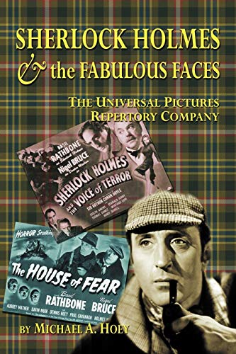 Imagen de archivo de Sherlock Holmes & the Fabulous Faces - The Universal Pictures Repertory Company a la venta por HPB-Emerald