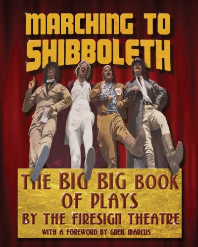 Stock image for Marching to Shibboleth The Firesign Theatre and Brian Pearce for sale by Particular Things