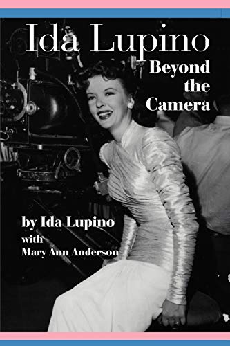 Stock image for Ida Lupino: Beyond the Camera for sale by SecondSale
