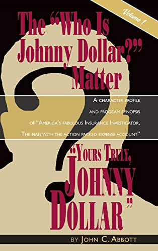 9781593937119: Yours Truly, Johnny Dollar Vol. 1 (hardback)